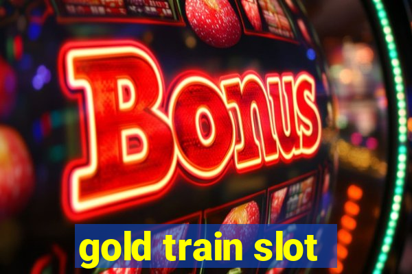 gold train slot