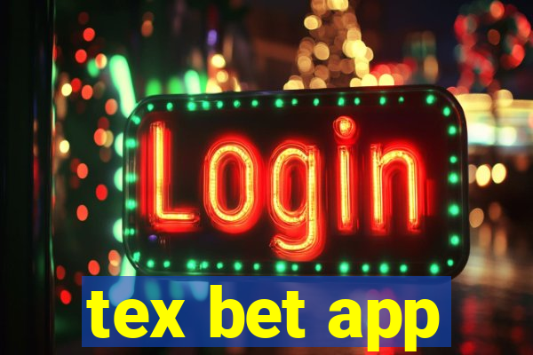 tex bet app