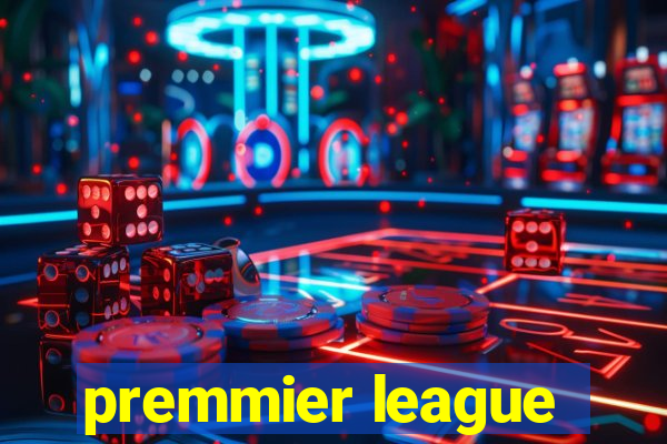 premmier league