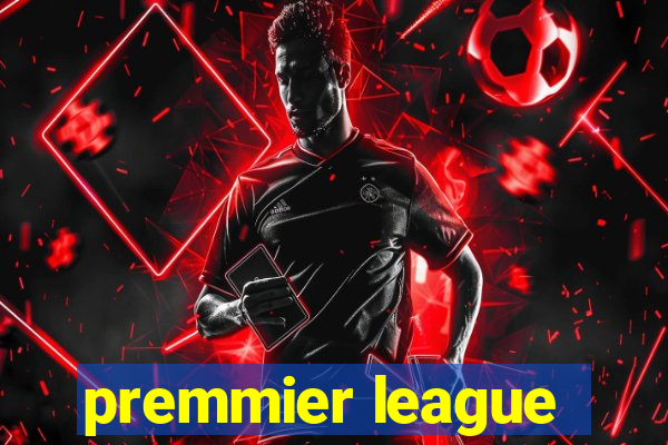 premmier league