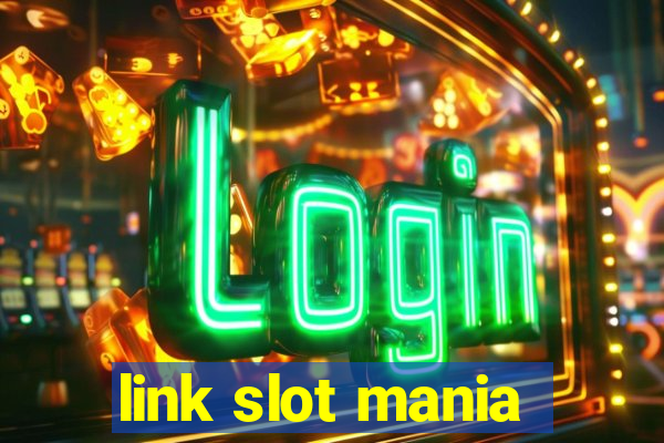 link slot mania