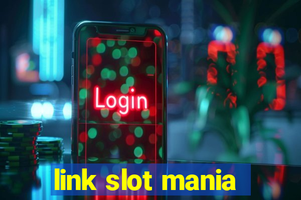 link slot mania