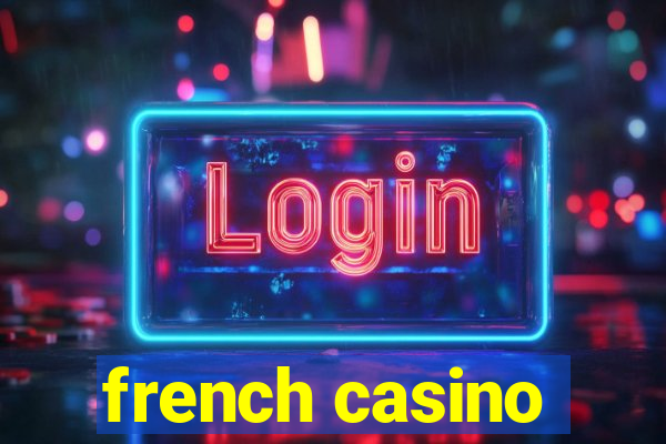 french casino