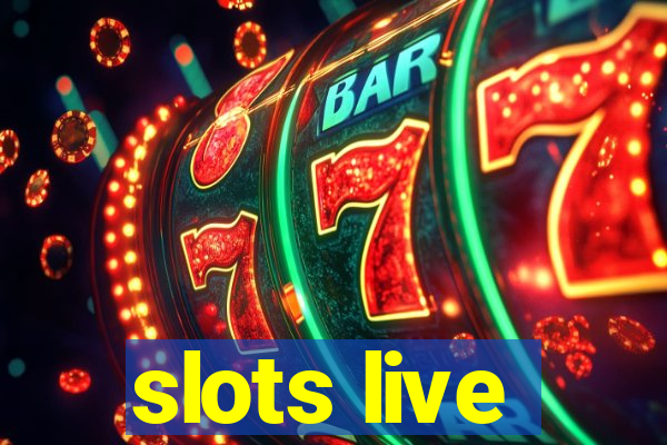 slots live