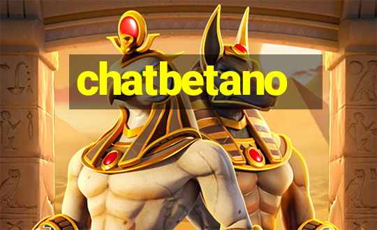 chatbetano