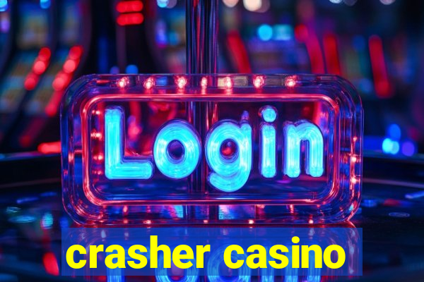 crasher casino