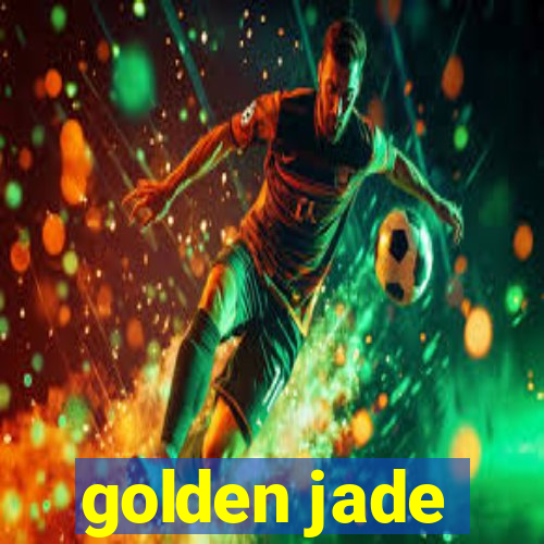 golden jade