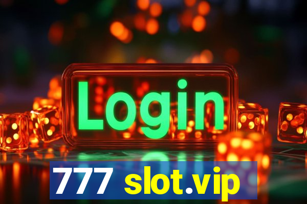 777 slot.vip