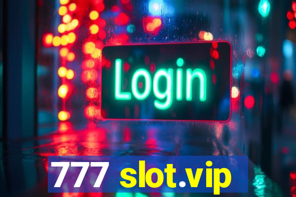 777 slot.vip