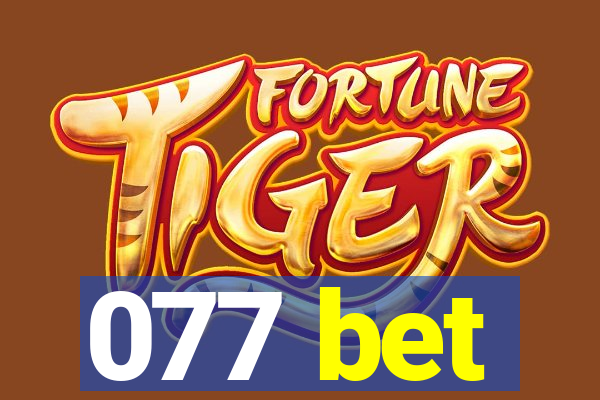 077 bet