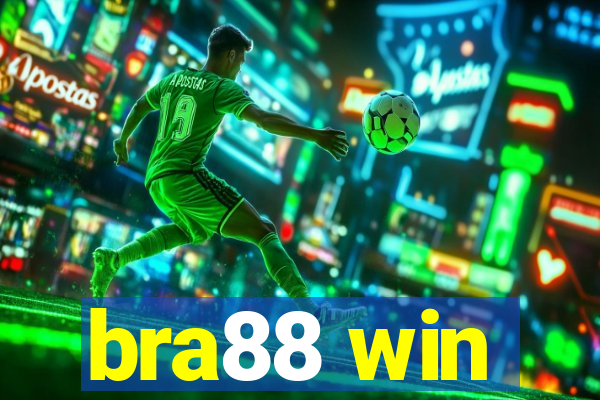 bra88 win