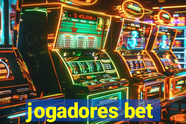 jogadores bet