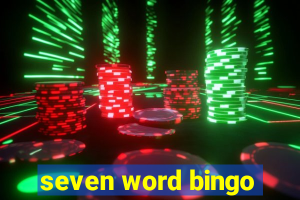 seven word bingo