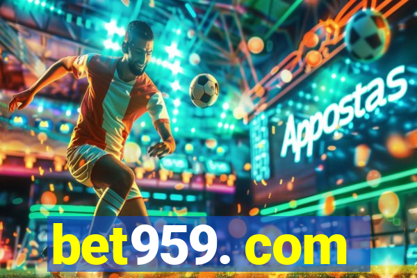 bet959. com