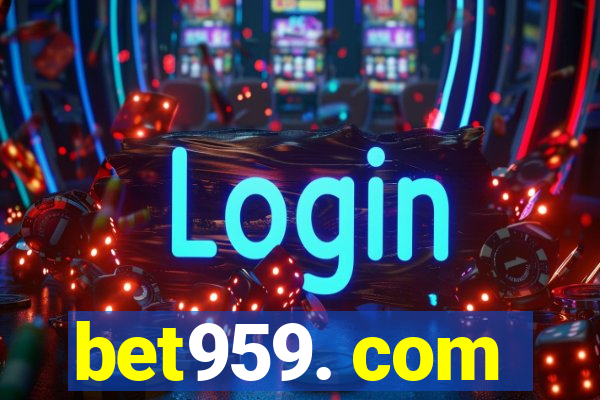 bet959. com