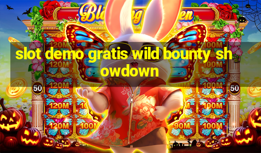 slot demo gratis wild bounty showdown