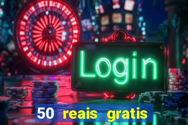 50 reais gratis para apostar