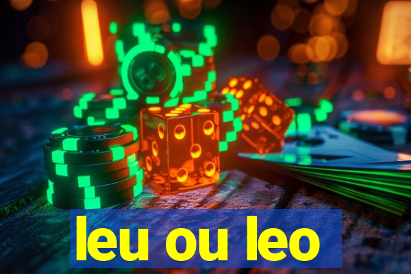 leu ou leo