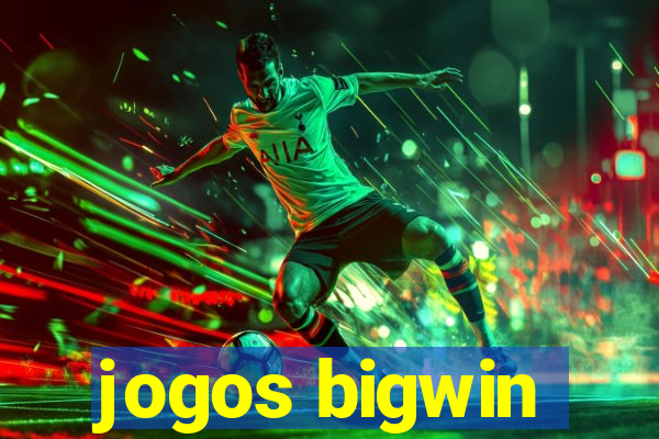 jogos bigwin