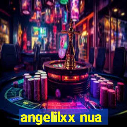 angelilxx nua