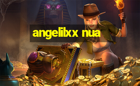 angelilxx nua