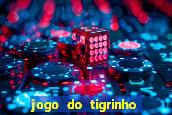 jogo do tigrinho é legalizado