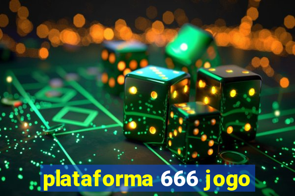 plataforma 666 jogo