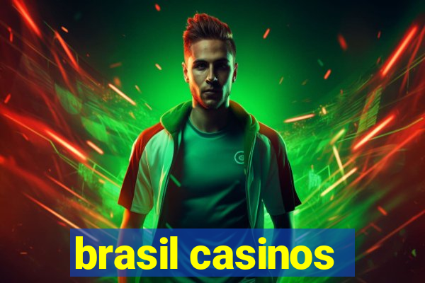 brasil casinos