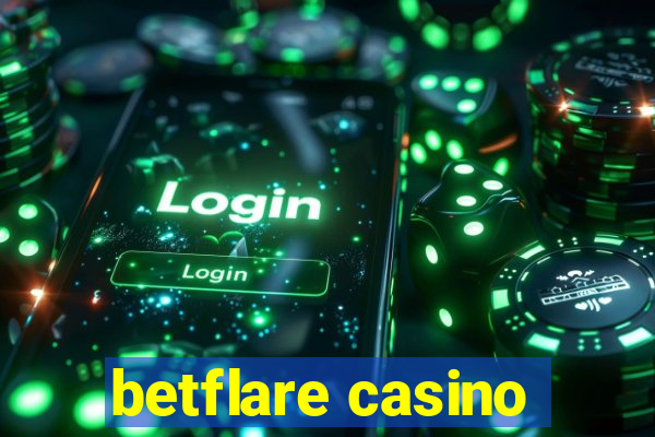 betflare casino