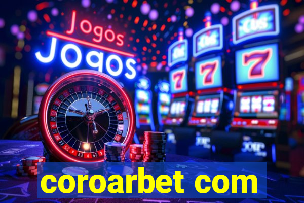 coroarbet com