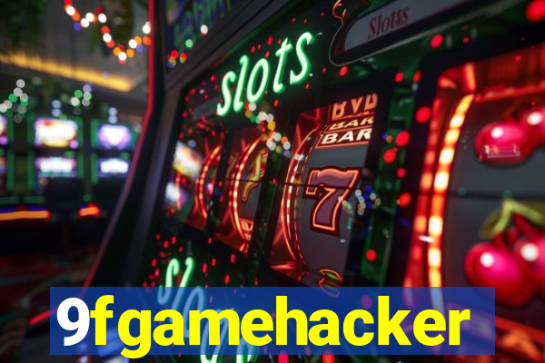 9fgamehacker