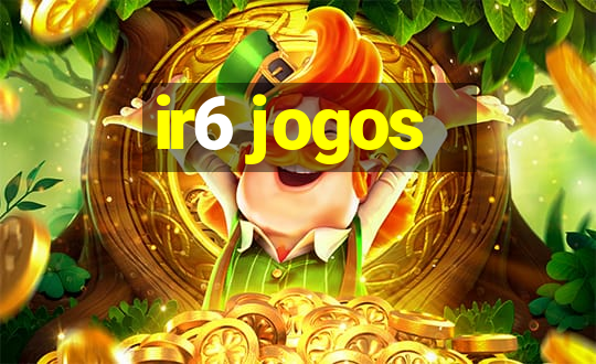 ir6 jogos