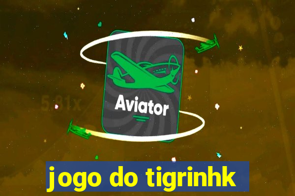 jogo do tigrinhk