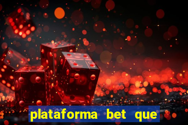 plataforma bet que paga ao se cadastrar