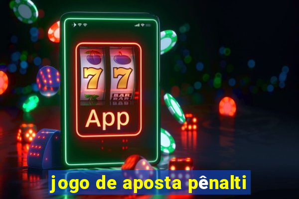 jogo de aposta pênalti