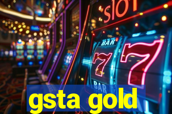 gsta gold