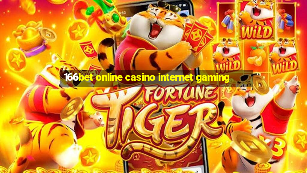 166bet online casino internet gaming