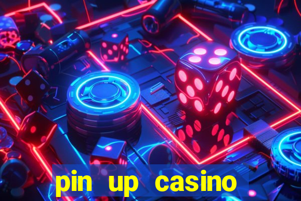 pin up casino login india