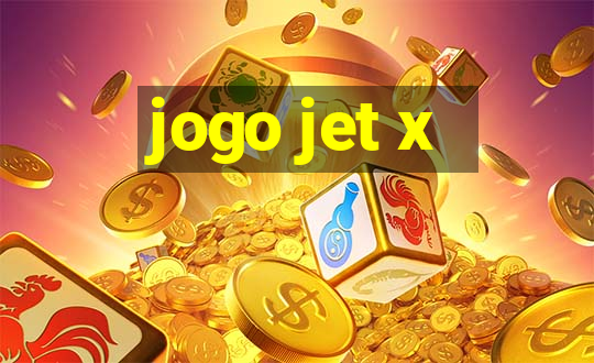 jogo jet x