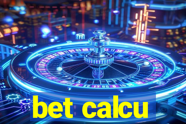 bet calcu