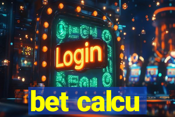 bet calcu