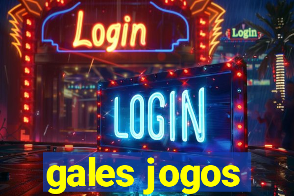 gales jogos