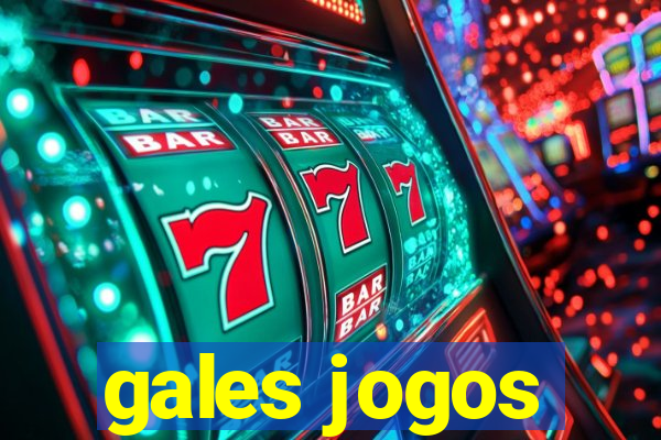 gales jogos