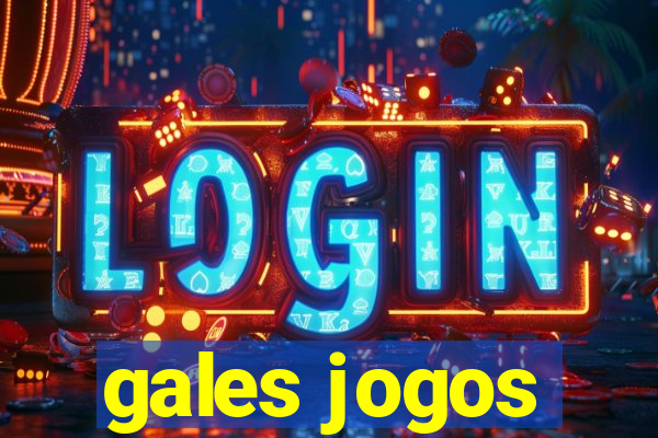 gales jogos