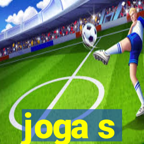 joga s