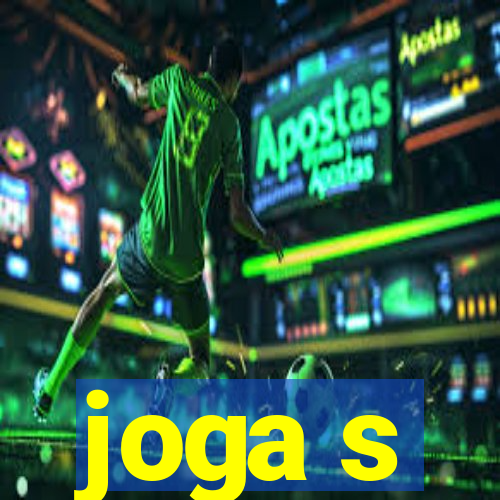 joga s