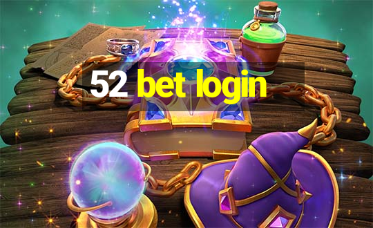 52 bet login