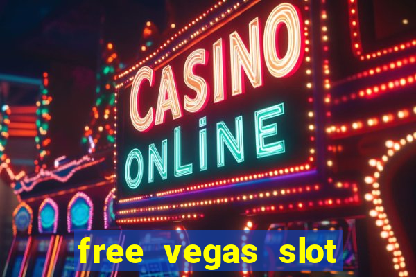 free vegas slot machine games online