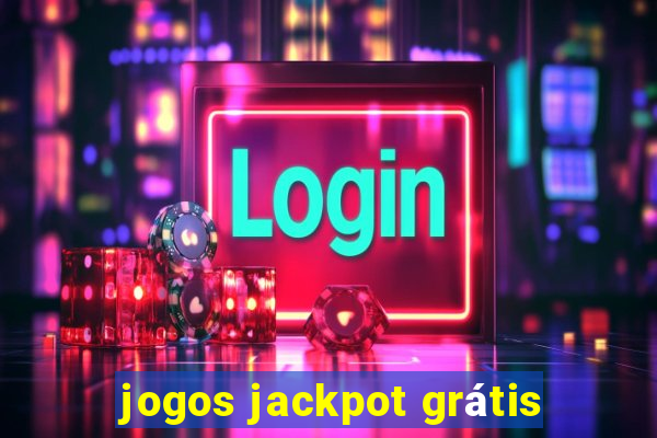 jogos jackpot grátis