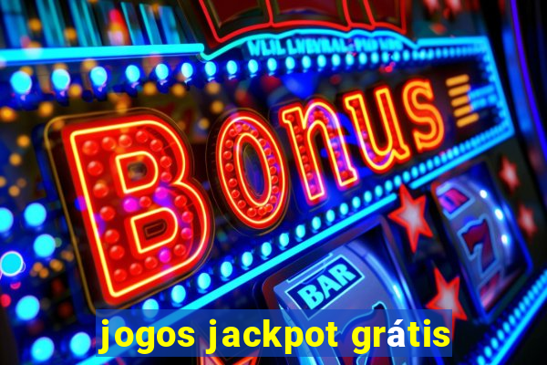 jogos jackpot grátis